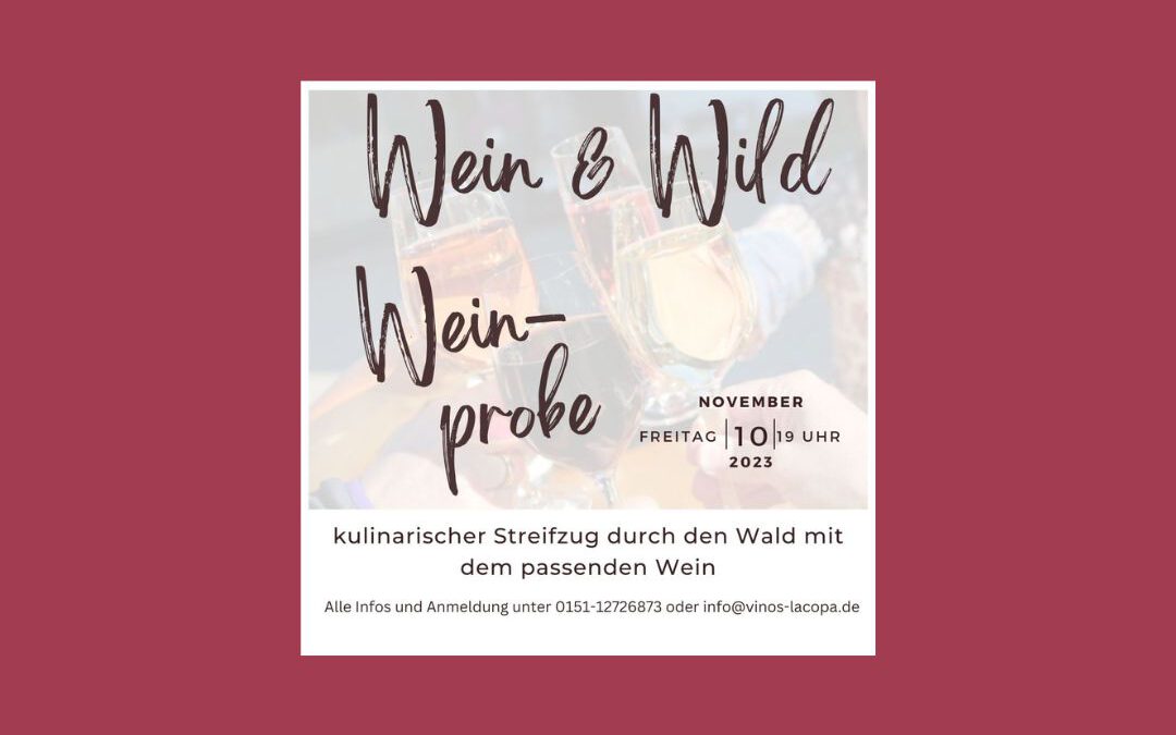 Weinprobe – Wein & Wild