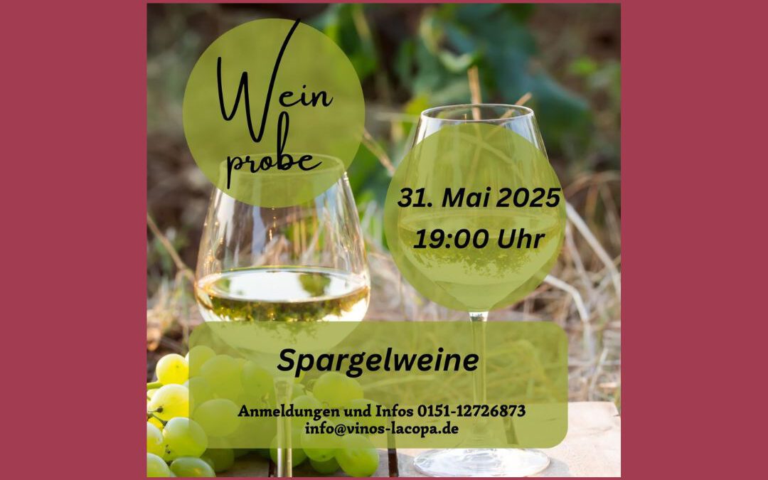 Weinprobe – Spargelweine