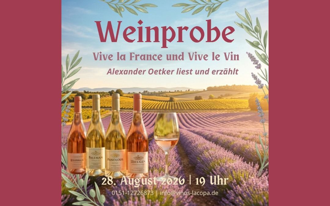 28. August – Weinprobe – Vive la France und Vive le Vin