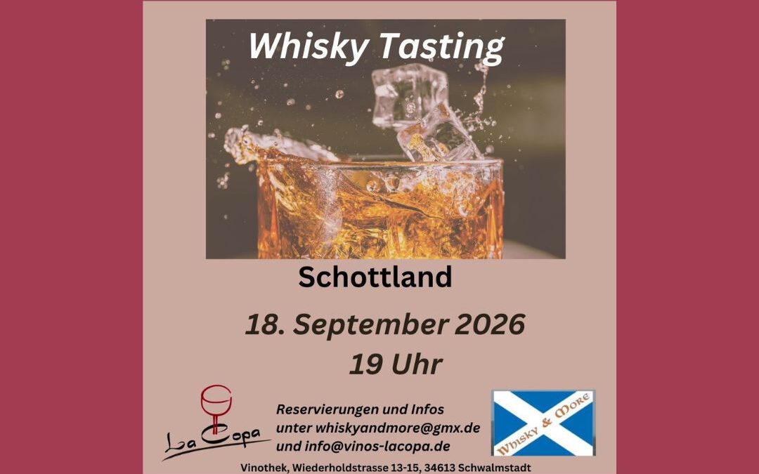 18. August – Whisky Tasting Schottland